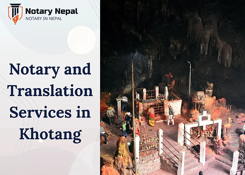 Reliable Notary and Translation Services in Khotang, Nepal