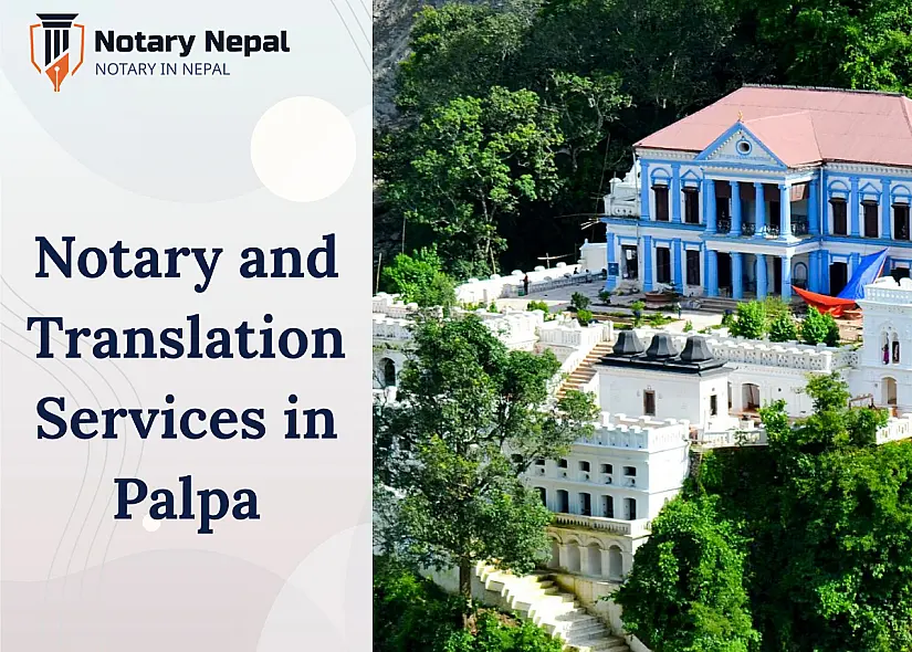 Online Notary and Translation Services in Palpa, Nepal