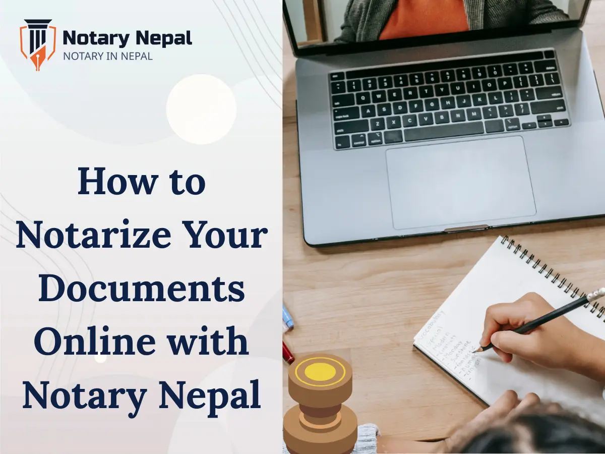 How to Notarize Your Documents Online with Notary Nepal