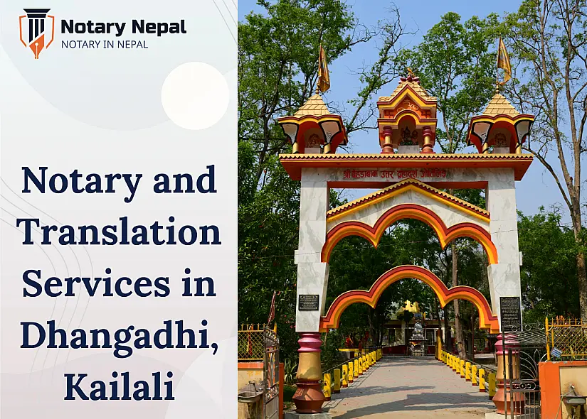 Reliable Online Notary and Translation Services in Dhangadhi, Kailali