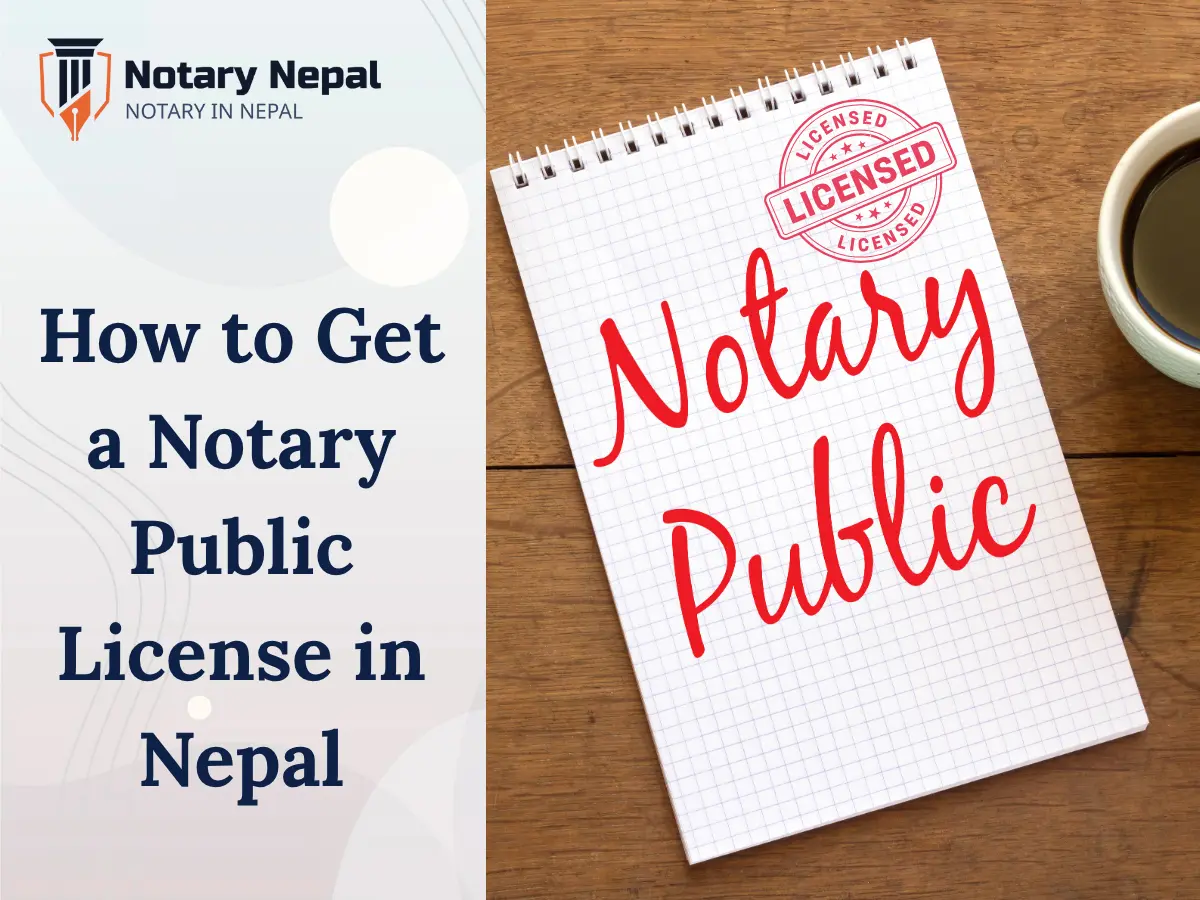 How to Get a Notary Public License in Nepal: Step-by-Step Guide