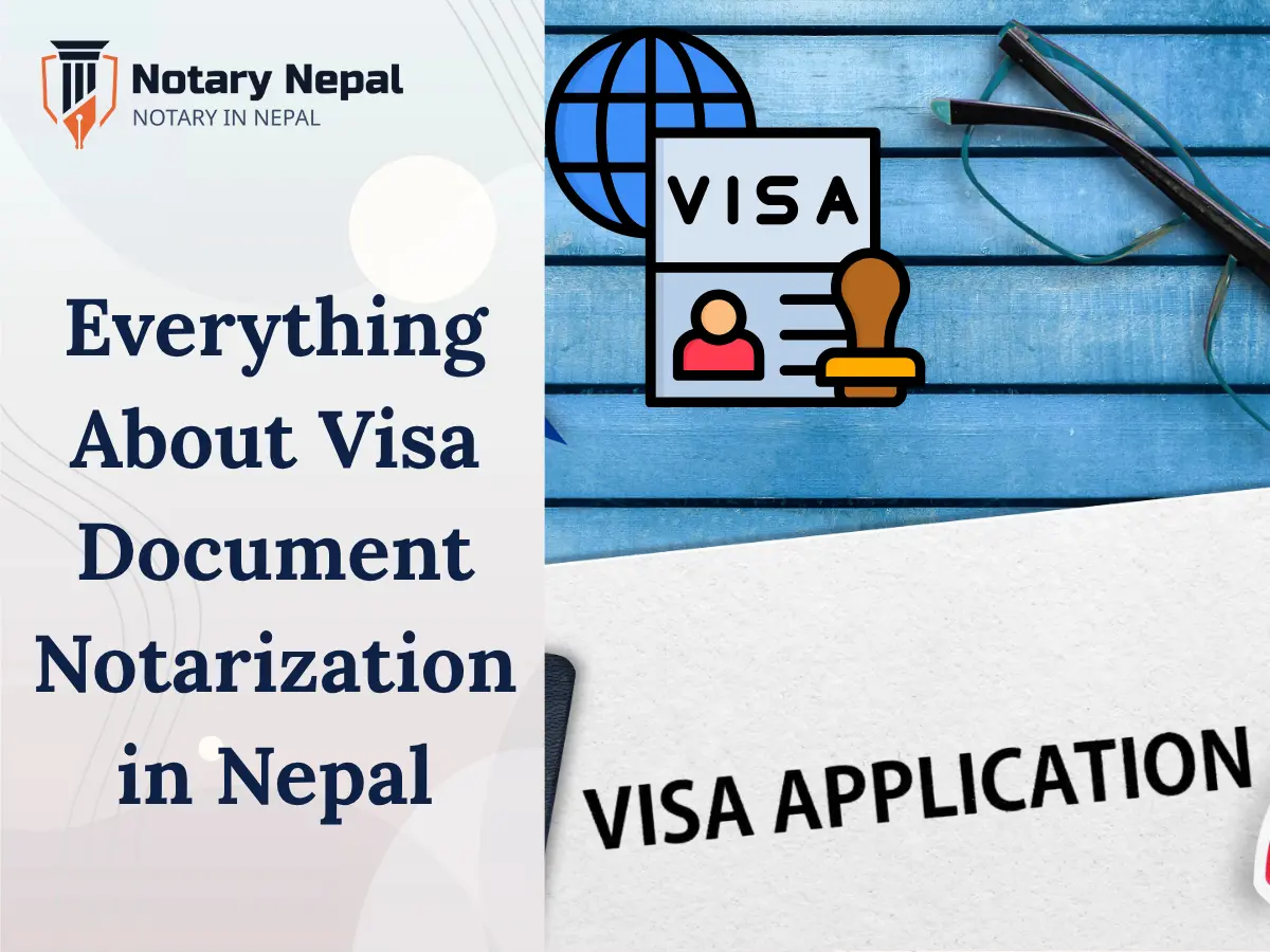 Everything About Visa Document Notarization in Nepal