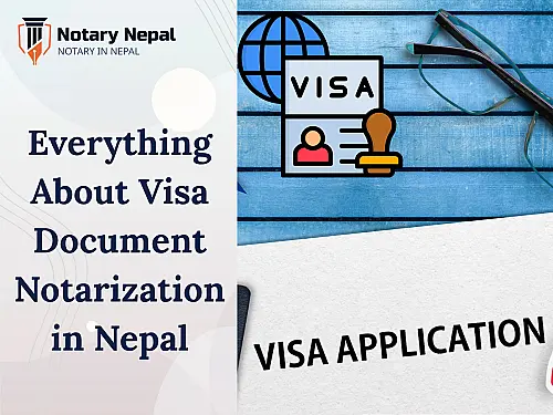 Everything About Visa Document Notarization in Nepal