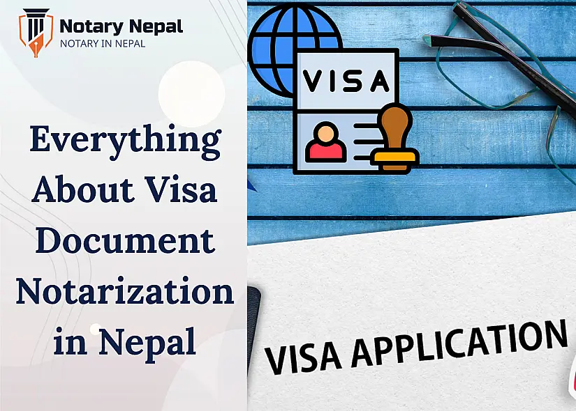 Everything About Visa Document Notarization in Nepal