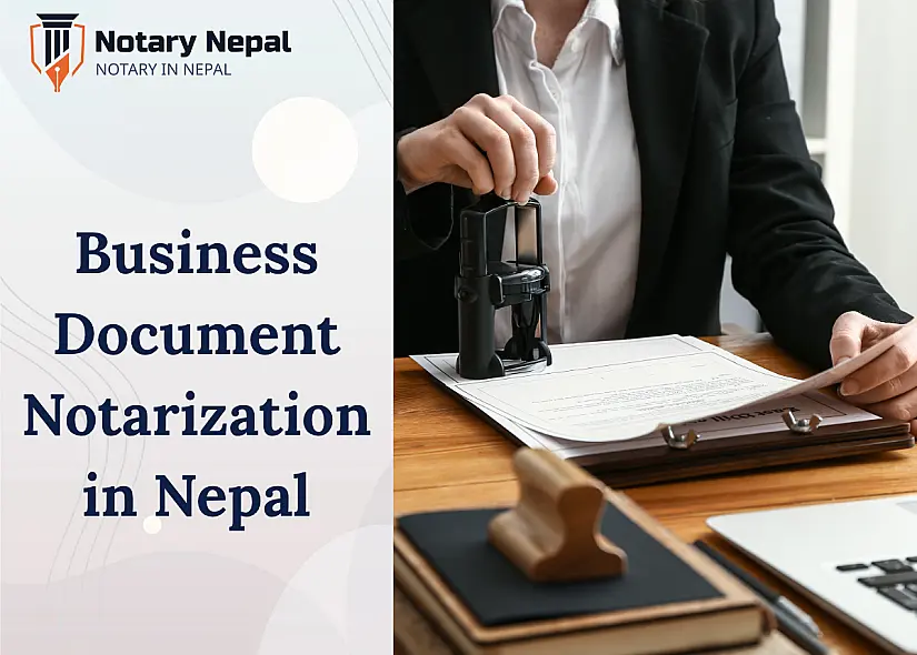 Complete Guide to Business Document Notarization in Nepal