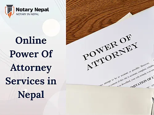 Complete Guide to Online Power of Attorney Services in Nepal