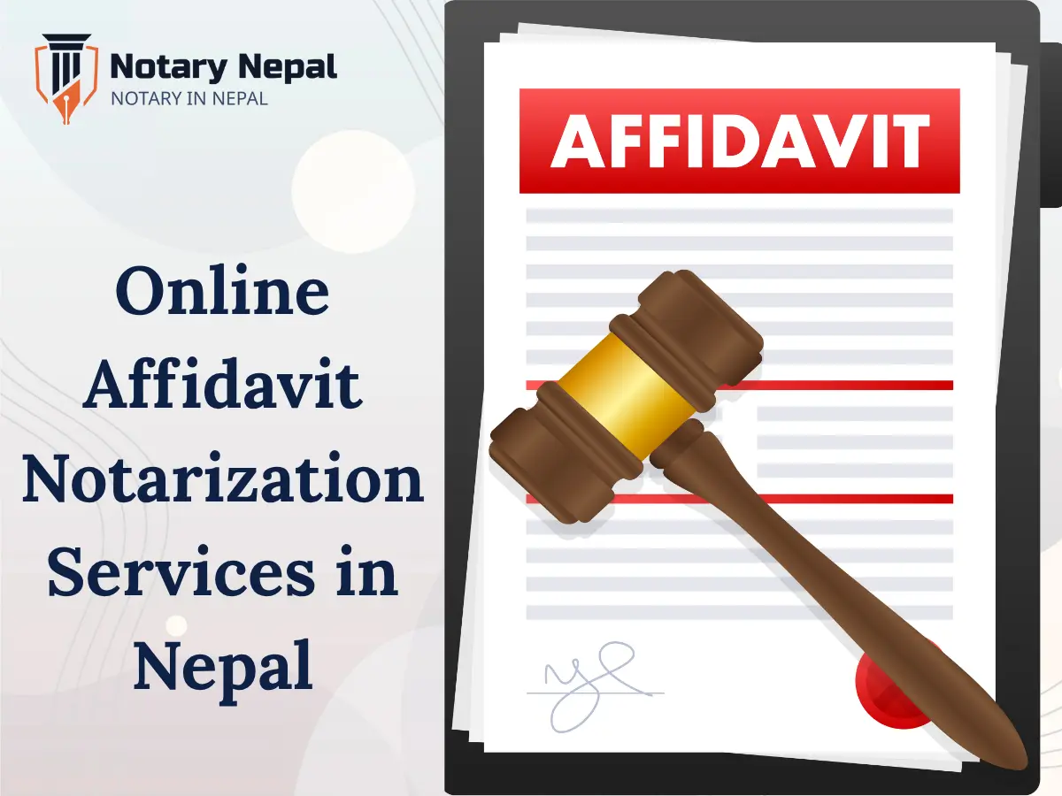Complete Guide to Online Affidavit Notarization Services in Nepal
