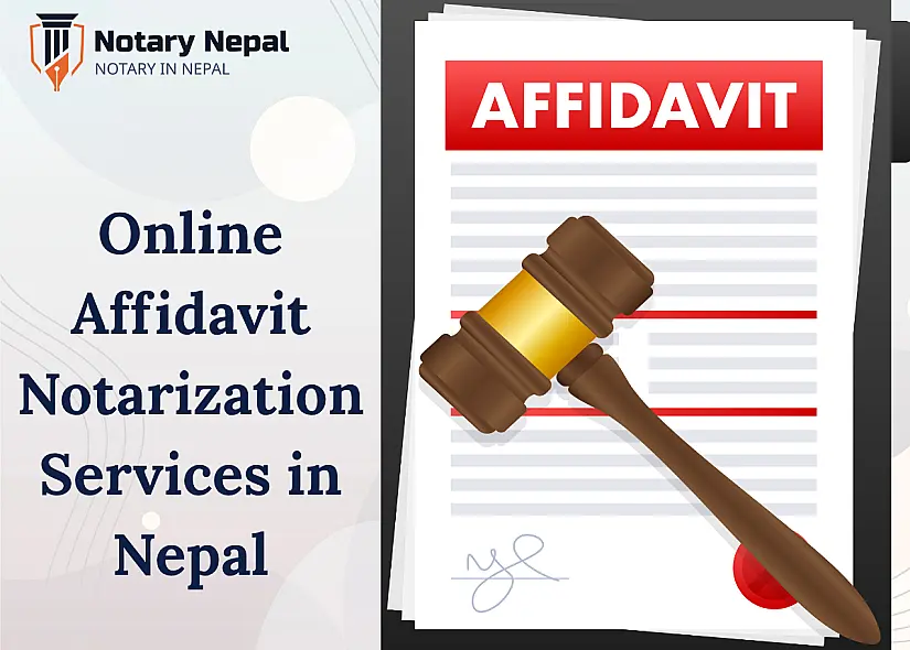 Complete Guide to Online Affidavit Notarization Services in Nepal