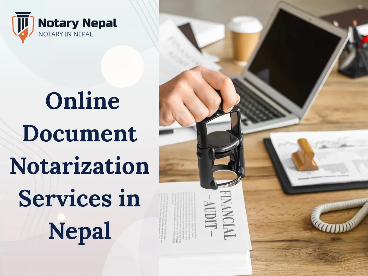 Ultimate Guide to Online Document Notarization Services in Nepal