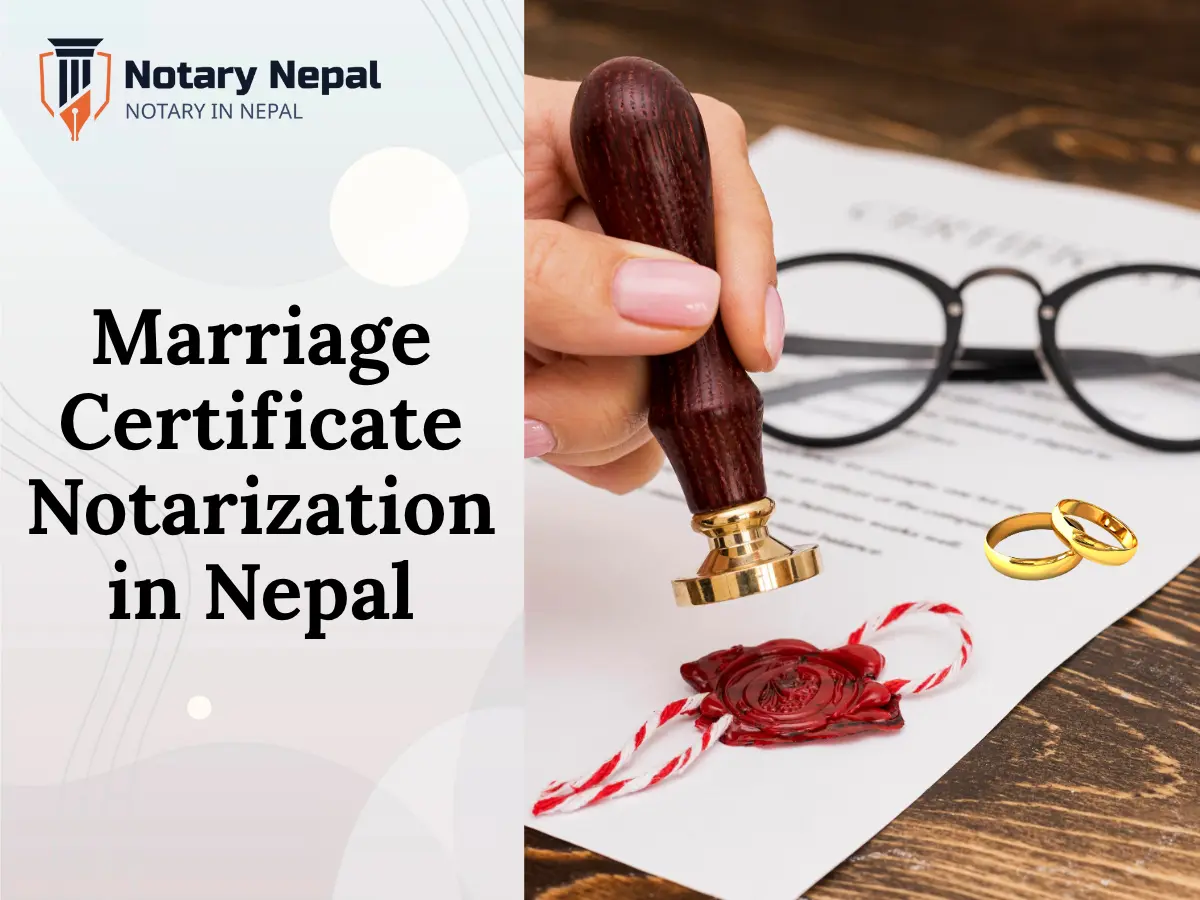 Complete Guide to Marriage Certificate Notarization in Nepal