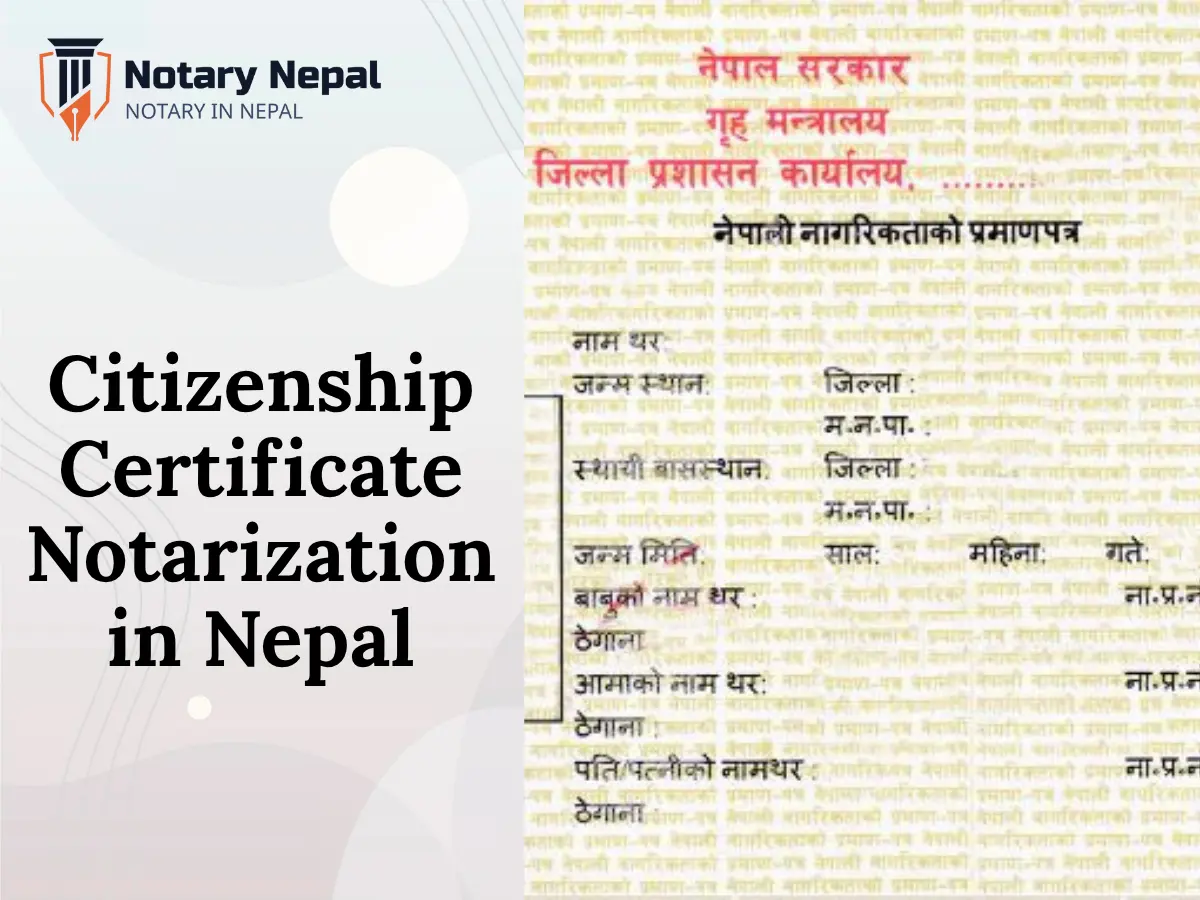 Complete Guide to Citizenship Certificate Notarization in Nepal