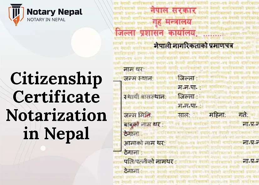Complete Guide to Citizenship Certificate Notarization in Nepal