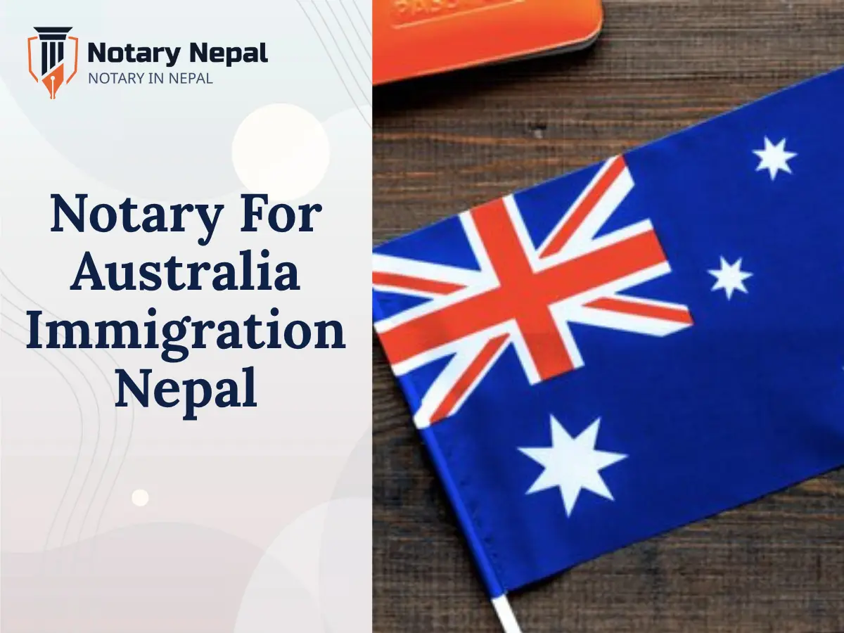 Notary for Australia Immigration Nepal: Hybrid Notarization Services Explained