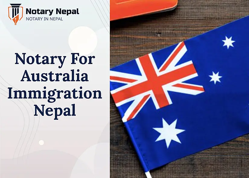 Notary for Australia Immigration Nepal: Hybrid Notarization Services Explained